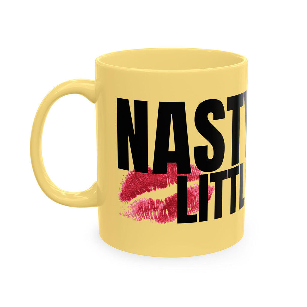 NASTY UNGRATEFUL LITTLE BRAT Mug